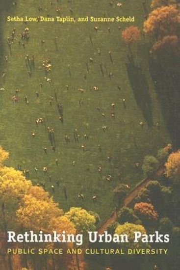 Rethinking Urban Parks