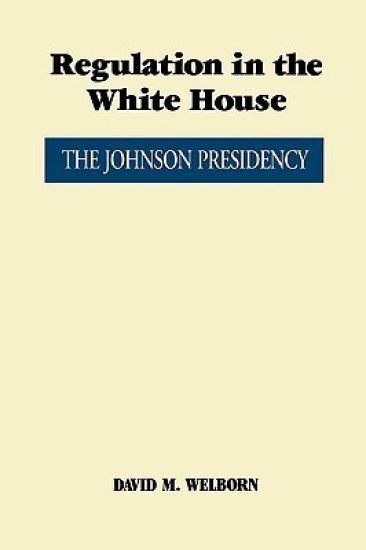 Regulation in the White House