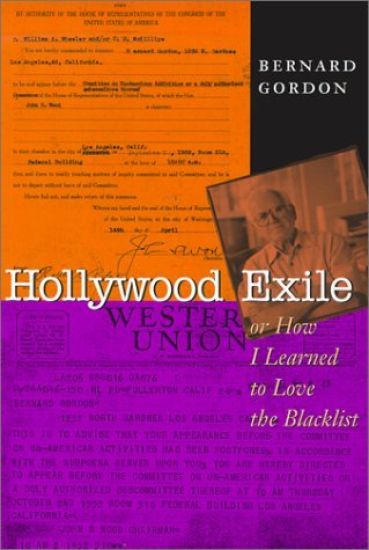 Hollywood Exile, or How I Learned to Love the Blacklist