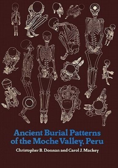 Ancient Burial Patterns of the Moche Valley, Peru