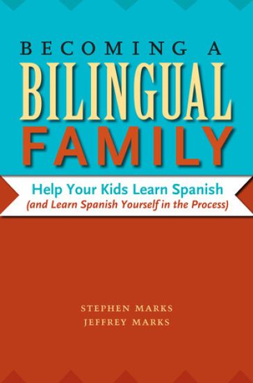 Becoming a Bilingual Family
