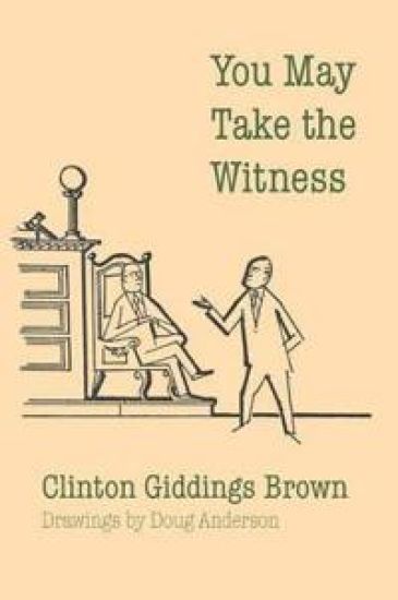You May Take the Witness