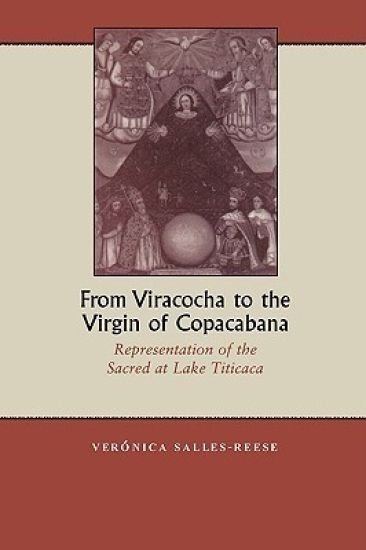 From Viracocha to the Virgin of Copacabana