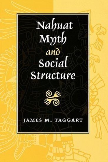 Nahuat Myth and Social Structure