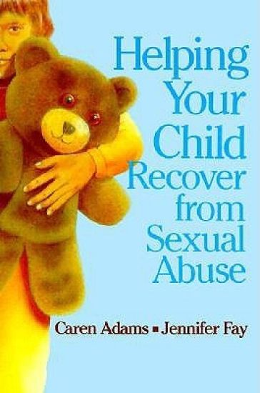 Helping Your Child Recover from Sexual Abuse