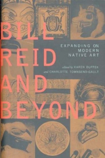 Bill Reid and Beyond
