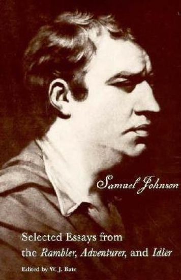 The Selected Essays from the Rambler, Adventurer, and Idler