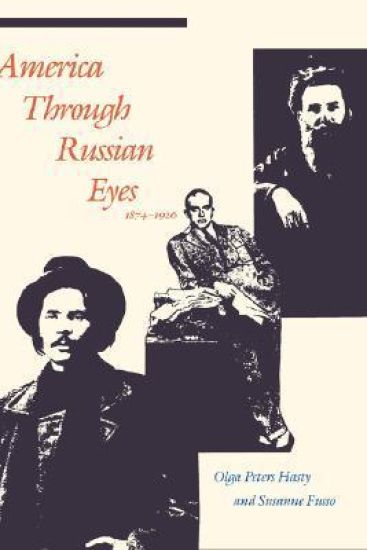 America through Russian Eyes, 1874-1926