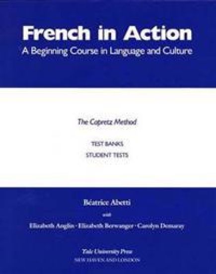 French in Action Test Banks: Student Tests