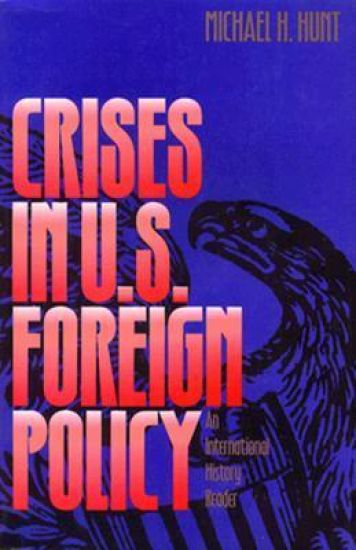 Crises in U.S. Foreign Policy