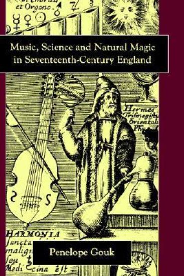Music, Science, and Natural Magic in Seventeenth-Century England