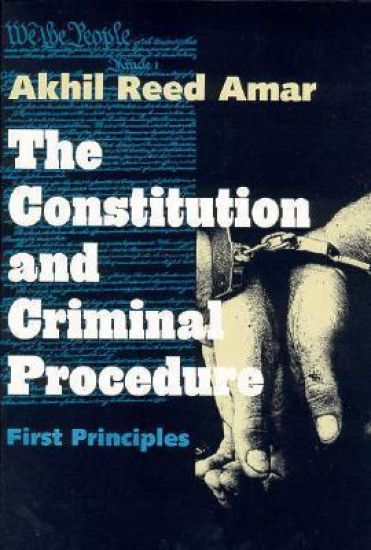 The Constitution and Criminal Procedure