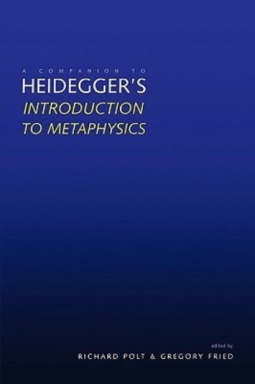 A Companion to Heidegger's "Introduction to Metaphysics"