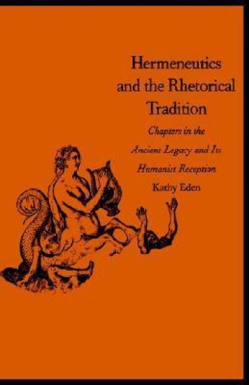 Hermeneutics and the Rhetorical Tradition