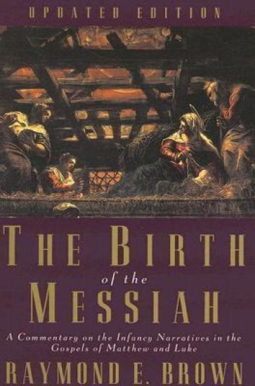 The Birth of the Messiah; A new updated edition