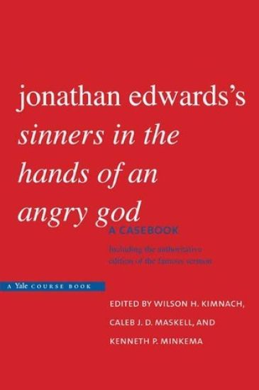 Jonathan Edwards's "Sinners in the Hands of an Angry God"