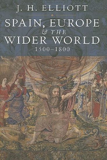 Spain, Europe and the Wider World 1500-1800