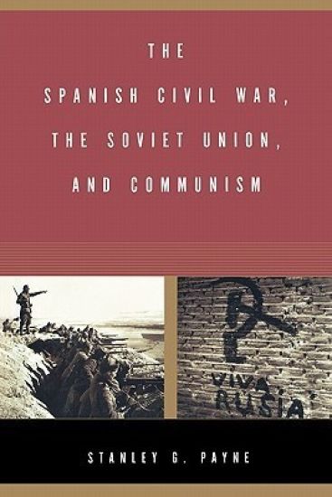 The Spanish Civil War, the Soviet Union, and Communism
