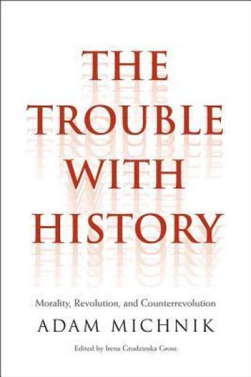 The Trouble with History