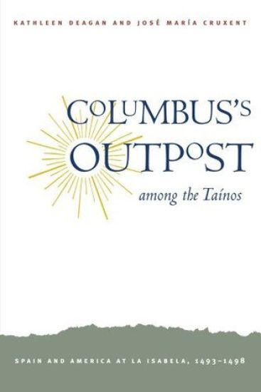 Columbus's Outpost among the Taínos