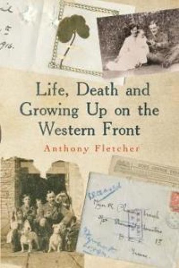Life, Death, and Growing Up on the Western Front
