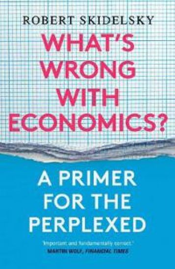 What’s Wrong with Economics?