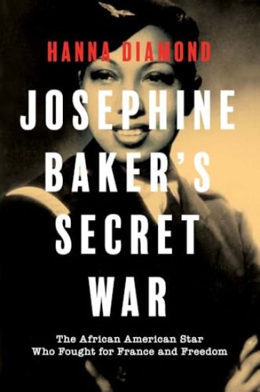 Josephine Baker's Secret War