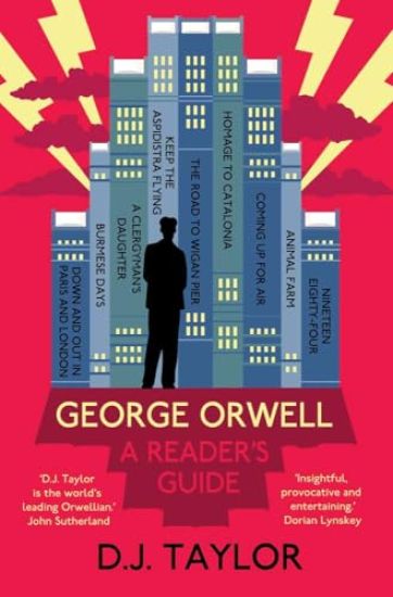 George Orwell: A Reader's Guide