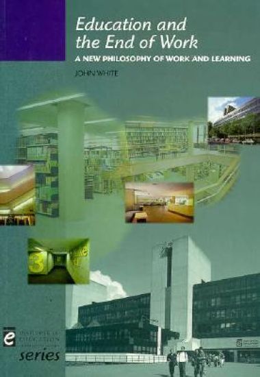 Education and the End of Work