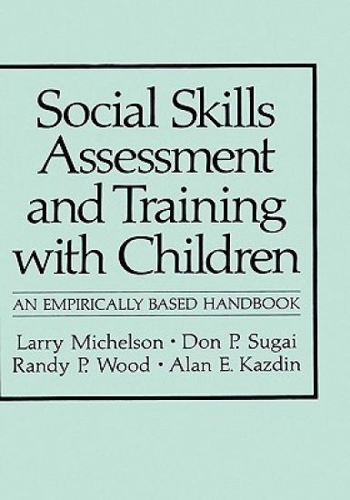Social Skills Assessment and Training with Children