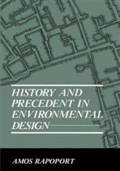 History and Precedent in Environmental Design