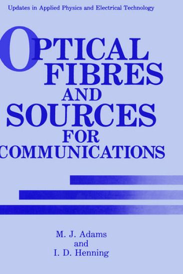 Optical Fibres and Sources for Communications