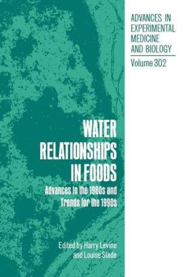 Water Relationships in Foods