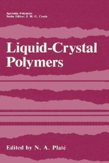 Liquid-Crystal Polymers