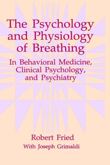 The Psychology and Physiology of Breathing