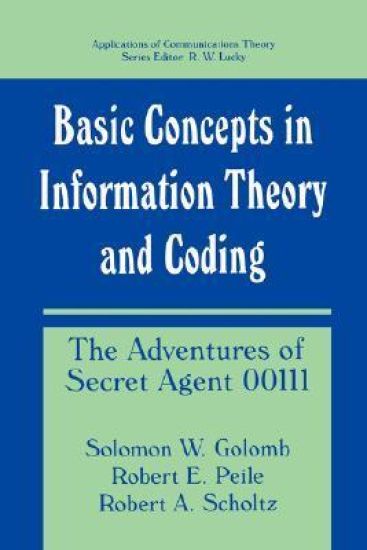Basic Concepts in Information Theory and Coding