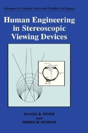 Human Engineering in Stereoscopic Viewing Devices
