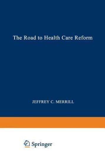 The Road to Health Care Reform