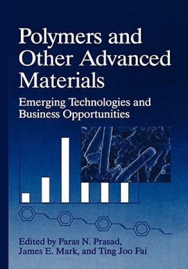 Polymers and Other Advanced Materials
