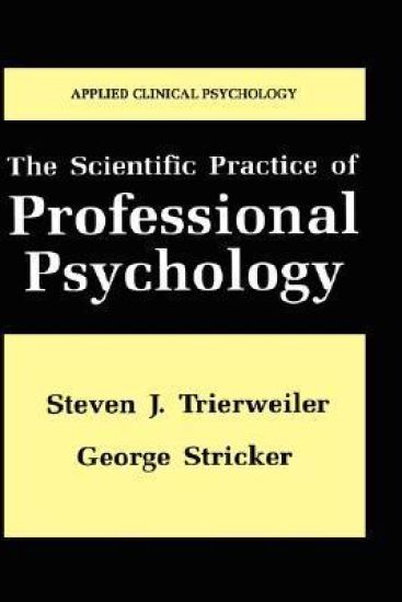 The Scientific Practice of Professional Psychology