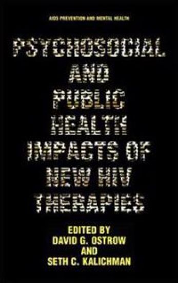 Psychosocial and Public Health Impacts of New HIV Therapies