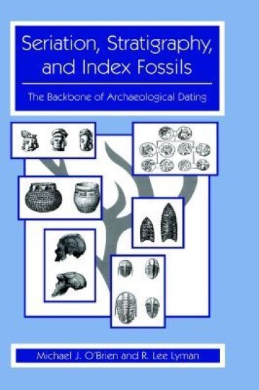 Seriation, Stratigraphy, and Index Fossils