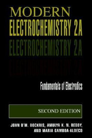 Modern Electrochemistry 2A
