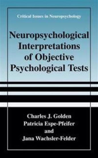 Neuropsychological Interpretation of Objective Psychological Tests