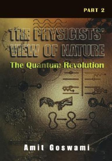 The Physicists’ View of Nature Part 2