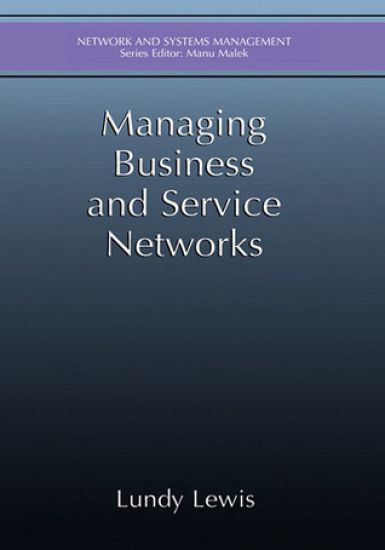 Managing Business and Service Networks