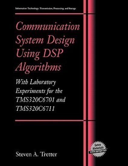 Communication System Design Using DSP Algorithms