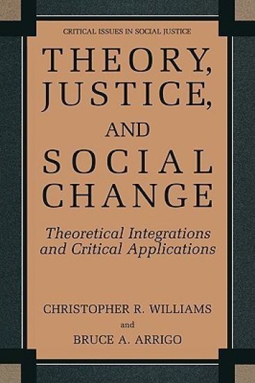 Theory, Justice, and Social Change