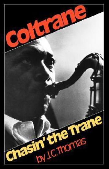 Coltrane: Chasin' The Trane