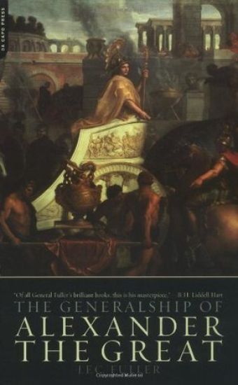 The Generalship Of Alexander The Great